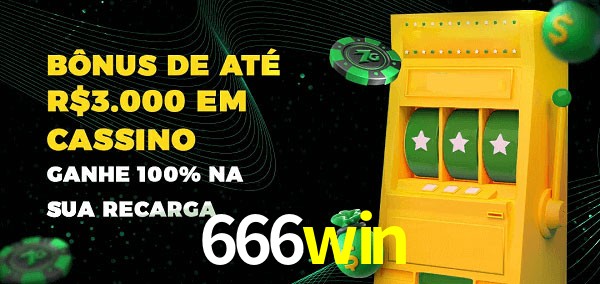 666win melhor bônus de depósito